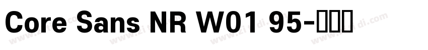 Core Sans NR W01 95字体转换